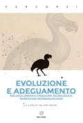 EVOLUZIONE E ADEGUAMENTO