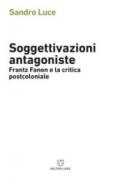 SOGGETTIVAZIONI ANTAGONISTE