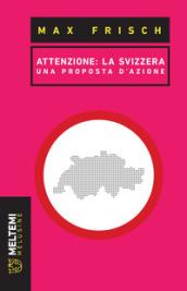 ATTENZIONE: LA SVIZZERA