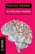 Gli abusi della memoria