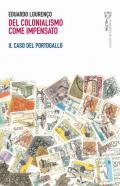 Del colonialismo come impensato. Il caso del Portogallo