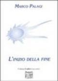 L'inizio della fine