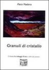 Granuli di cristallo