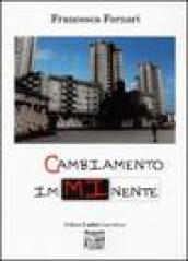 Cambiamento imminente