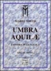 Umbra Aquilae. L'ombra dell'aquila. 1.