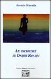 Le inchieste di Dario Svaldi