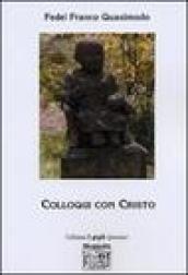 Colloqui con Cristo