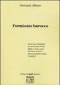 Formicaio barocco