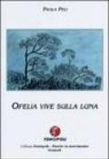 Ofelia vive sulla luna