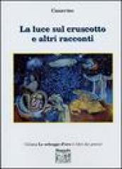 La luce sul cruscotto e altri racconti