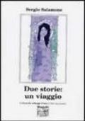 Due storie: un viaggio