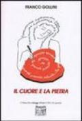 Il cuore e la pietra