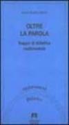 Oltre la parola. Saggio di didattica multimediale