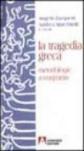 La tragedia greca. Metodologie a confronto