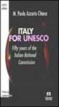Italy for Unesco. Fifty years of the Italian national commission