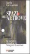 Spazi dell'altrove. La narrativa canadese di Margaret Laurence