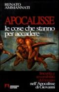 Apocalisse. Le cose che stanno per accadere. Linearità e reversibilità del tempo nell'Apocalisse di Giovanni