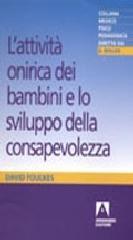 L'attività onirica dei bambini e lo sviluppo della consapevolezza