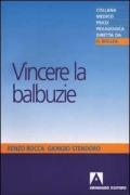 Vincere la balbuzie