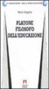 Platone filosofo dell'educazione