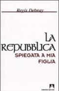 La Repubblica spiegata a mia figlia