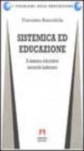 Sistemica ed educazione. Il sistema educativo secondo Luhmann