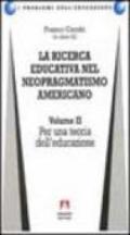 La ricerca educativa nel neopragmatismo americano: 2