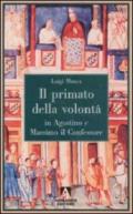 Il primato della volontà in Agostino e Massimo il Confessore