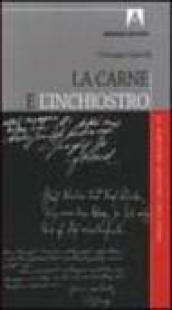 La carne e l'inchiostro. La scrittura specchio dell'anima