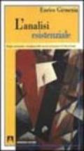 L'analisi esistenziale. Disagio esistenziale e insorgenza delle nevrosi nel pensiero di Viktor Frankl