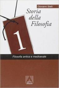 Storia della filosofia. Vol. 1: Filosofia antica e medievale.