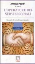 L' operatore dei servizi sociali. Per le Scuole superiori vol.1