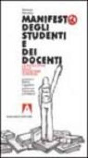 Manifesto degli studenti e dei docenti. La rivoluzione della secondaria superiore