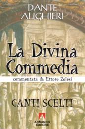 La Divina Commedia. Canti scelti