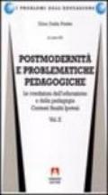 Postmodernità e problematiche pedagogiche: 2