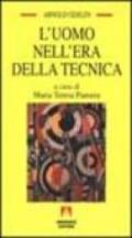 L'uomo nell'era della tecnica. Problemi socio-psicologici della civiltà industriale