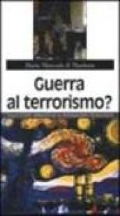 Guerra al terrorismo? Dalle utopie umanistiche al razionalismo tecnologico