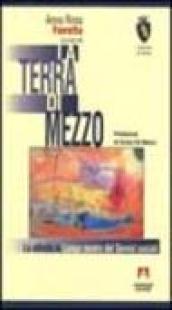 La terra di mezzo. Le attività in luogo neutro dei servizi sociali