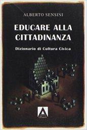 Educare alla cittadinanza. Per la Scuola media