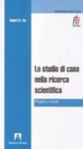 Lo studio di caso nella ricerca scientifica