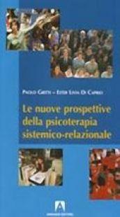 Le nuove prospettive della psicoterapia sistemico relazionale