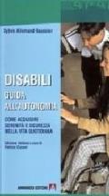 Disabilità... Guida all'autonomia