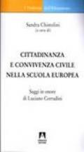 Cittadinanza e convivenza civile nella scuola europea. Saggi in onore di Luciano Corradini
