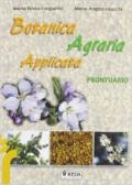 Botanica agraria applicata. Prontuario. Per gli Ist. professionali