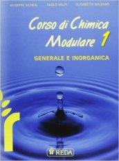 Corso di chimica modulare. Con elementi di laboratorio. Per le Scuole superiori