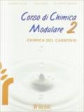 Corso di chimica modulare. Con elementi di laboratorio. Vol. 2: Chimica del carbonio.