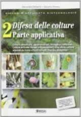 Biologia applicata alle biotecnologie e difesa delle colture. Con espansione online. agrari. Vol. 2