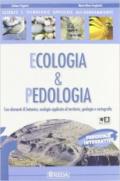 Scienze e tecnologie applicate. Ecologia e pedologia. Per gli Ist. tecnici agrari. Con espansione online