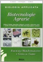 Biologia applicata e biotecnologie agrarie. Genetica, trasformazioni, agroambiente. Con espansione online. Per gli Ist. tecnici agrari