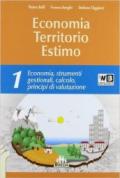 Economia territorio estimo. Vol. unico. Per gli Ist. tecnici e professionali. Con e-book. Con espansione online